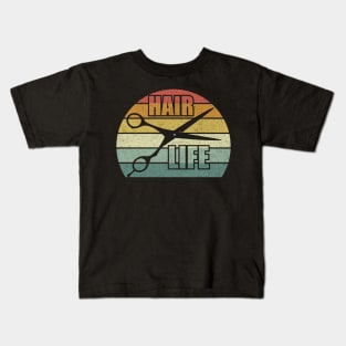 Vintage Retro Hair Life Hair Stylist Gift Hair Dresser Gift Hair Squad Kids T-Shirt